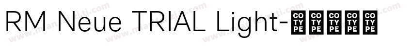 RM Neue TRIAL Light字体转换